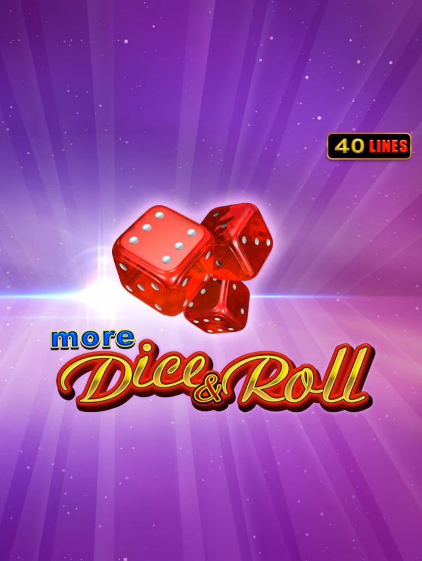 More Dice & Roll